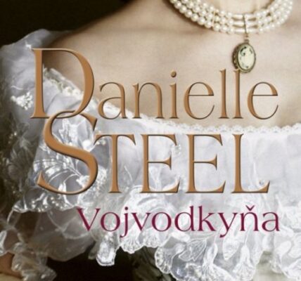 Vojvodkyňa – Danielle Steel