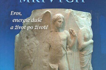Platonská kniha mrtvých (Eros, energie duše a život po životě)