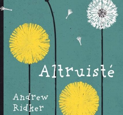 Altruisté – Andrew Ridker