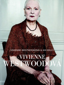 Vivienne Westwoodová – Ian Kelly, Vivienne Westwood