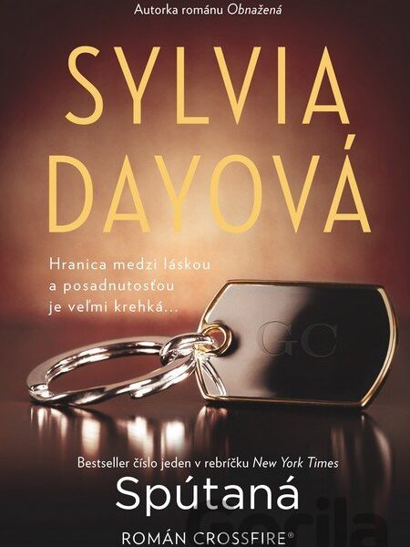 Spútaná (2. časť série Crossfire) – Sylvia Day