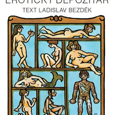 Nepraktův erotický depozitář – Ladislav Bezděk